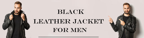Black Leather Jackets for Men
