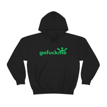 Go Fuck Me Hoodie
